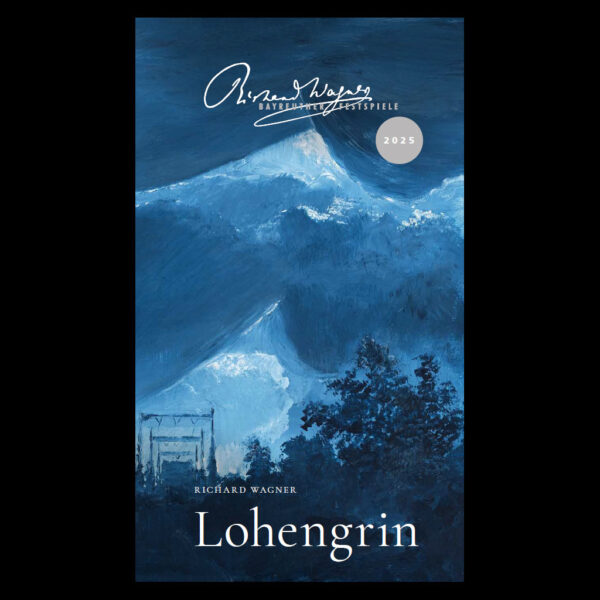 Titelbild des Programmheftes Lohengrin 2025